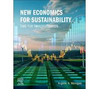 New Economics for Sustainability: Time for Transformation