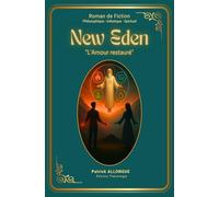 New-Eden - L'Amour restauré: 2025