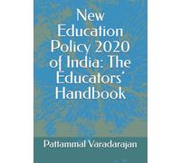 New Education Policy 2020 of India: The Educators’ Handbook: 5