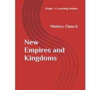New Empires and Kingdoms, Notes Class 6 History NCERT CBSE