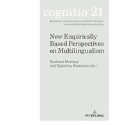 New Empirically Based Perspectives on Multilingualism: 21