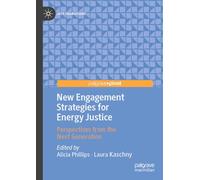 New Engagement Strategies for Energy Justice: Perspectives from the Next Generation