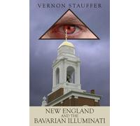 New England and the Bavarian Illuminati