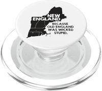New England Because Old England was malvagio Stupid-Funny Gift PopSockets PopGrip per MagSafe