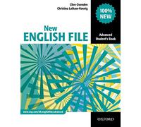 New English File: Advanced: Student's Book: Six-level general English course for adults