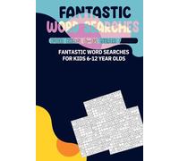 New Fantastic Wordserches for kids: Engaging, brain-boosting puzzles to enhance kids' vocabulary!