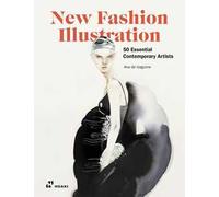New fashion illustration. Ediz. illustrata - Izaguirre Ana de