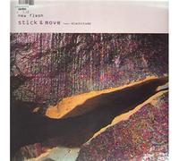 New Flesh - Stick & Move