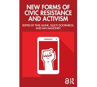 New Forms of Civic Resistance and Activism