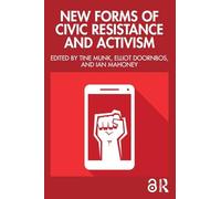New Forms of Civic Resistance and Activism