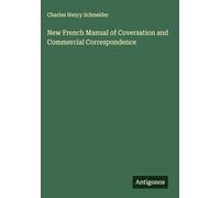 New French Manual of Coversation and Commercial Correspondence