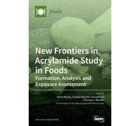 New Frontiers in Acrylamide Study in Foods (Copertina rigida)
