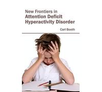New Frontiers in Attention Deficit Hyperactivity Disorder (Copertina rigida)