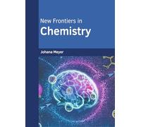 New Frontiers in Chemistry