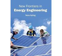 New Frontiers in Energy Engineering (Copertina rigida)