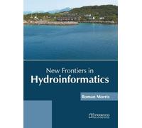 New Frontiers in Hydroinformatics (Copertina rigida)