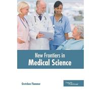 New Frontiers in Medical Science (Copertina rigida)