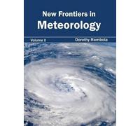 New Frontiers in Meteorology: Volume II (Copertina rigida)