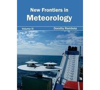 New Frontiers in Meteorology: Volume III (Copertina rigida)