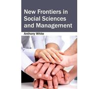 New Frontiers in Social Sciences and Management (Copertina rigida)