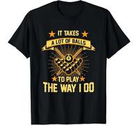 New! Funny Pool Player It Takes A Lot of Balls To Play T-Shirt