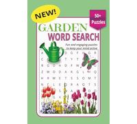 New! Garden Word Search: Word Search Puzzles with Easy-to-Read print about Garden, Flowers, Outside | 6x9 inches, 110 pages | 50+ Puzzles…Gift for Relaxation, Garden lovers, Vacations