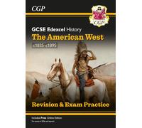 New GCSE History Edexcel Revision & Exam Practice - The American West, c1835-1895