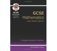 New GCSE Maths Edexcel Complete Revision & Practice: Higher - for the Grade 9-1 Course by CGP Books (8-Apr-2015) Paperback