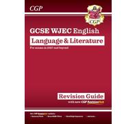 New GCSE WJEC English Language & Literature Revision Guide (For exams from 2027)