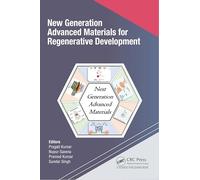 New Generation Advanced Materials for Regenerative Development