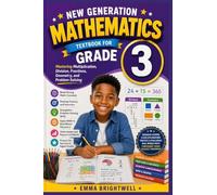 New Generation Mathematics Textbook for Grade 3: Mastering Multiplication, Division, Fractions, Geometry, and Problem Solving