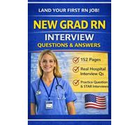 New Grad RN Interview Questions & Answers: Ace Your First Registered Nurse Interview with Confidence