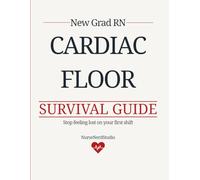 New Grad RN Telemetry Cheat Sheet & Reference Guide: Essential Clinical Reference for Telemetry & Cardiac Step-Down Nurses