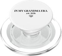 New Grandma 2026 In My Grandma Era First Time Nana est 2026 PopSockets PopGrip per MagSafe