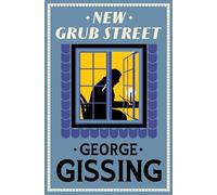 New Grub Street: George Gissing