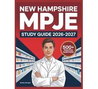 New Hampshire MPJE Study Guide 2026-2027: Full Concept Review, 500+ Test Items, Complete Answer Keys, and Detailed Step-by-Step Solutions