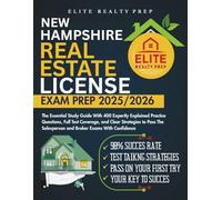 NEW HAMPSHIRE REAL ESTATE LICENSE EXAM PREP 2025/2026: The Essential Study Guide With 400 Expertly Explained Practice Questions, Full Test Coverage, ... Salesperson and Broker Exams With Confidence