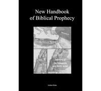 New Handbook of Biblical Prophecy