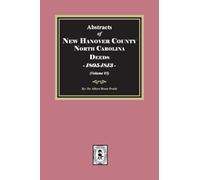 New Hanover County, North Carolina Deeds, 1805-1813. (Volume #6)