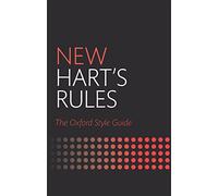 New Hart's Rules: The Oxford Style Guide