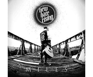New Hate Rising - Miles