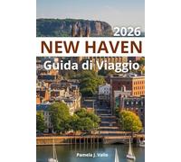 New Haven Guida di Viaggio 2026