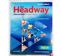 New Headway 4e Intermediate Student Book Pack Component: Student's Book: Intermediate level