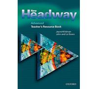 New Headway: Advanced: Teacher's Resource Book: Six-level general English course