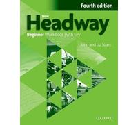 New Headway Beginner: Workbook with Key and iChecker Pack