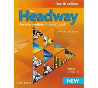 New Headway: Headway digital. Pre-intermediate. Part A. iTutor-iChecker. Per le Scuole superiori: The world's most trusted English course