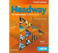 New Headway: Headway digital. Pre-intermediate. Part B. iTutor-iChecker. Per le Scuole superiori.: The world's most trusted English course
