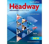 New headway. Intermediate. Student's book. B. Per le Scuole superiori. Con espansione online: The world's most trusted English course