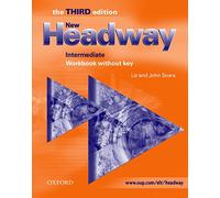 New headway. Intermediate. Workbook. Without key. Per le Scuole superiori