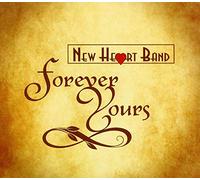 New Heart Band - Forever Yours